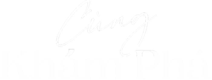 Cùng khám phá
